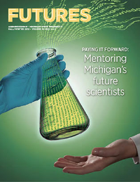 Paying It Forward: Mentoring Michigan's Future Scientists Cover