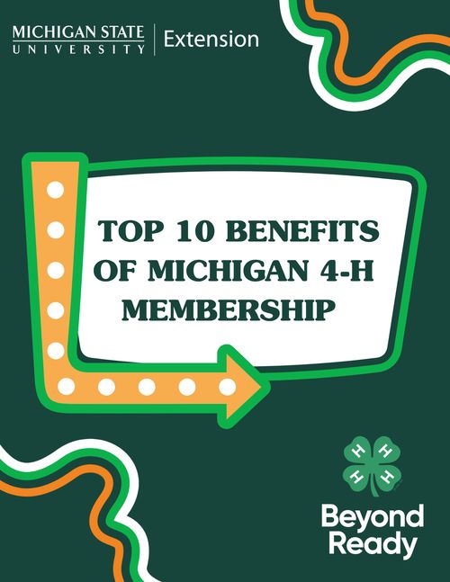 A green graphic with orange, white and light green lines for decoration. The MSU Extension wordmark in one corner and 4-H clover with Beyond Ready in other. In the middle, 