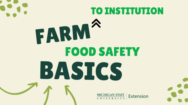 Farm to Institution Food Safety Basics graphic