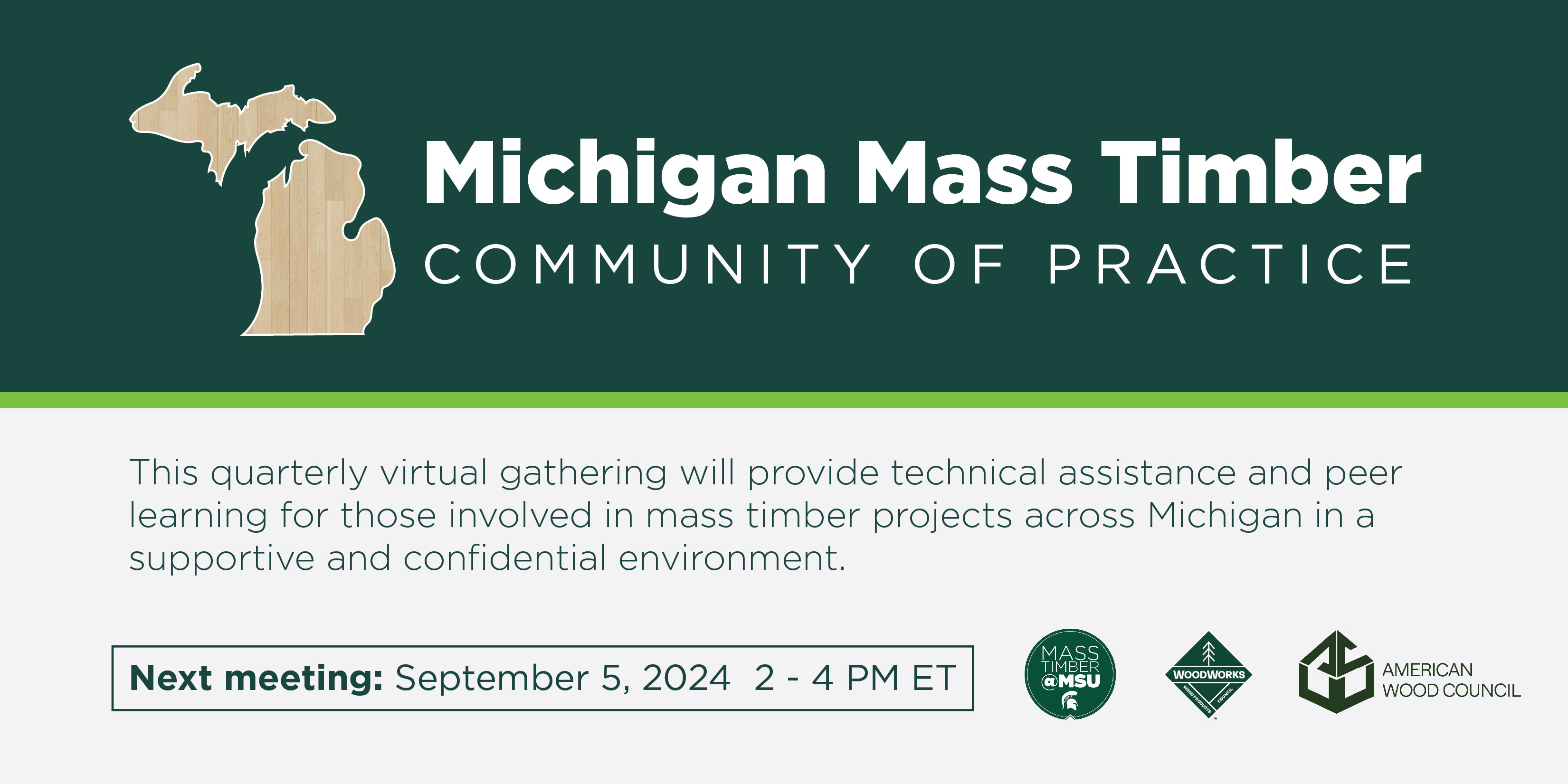 Michigan Mass Timber Community of Practice flyer. Next meeting is September 5, 2024 from 2-4PM ET.